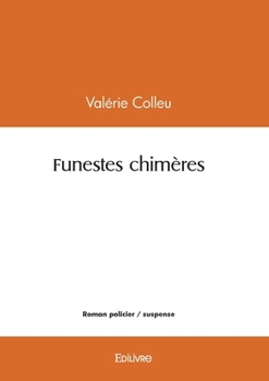Paperback Funestes chimères [French] Book