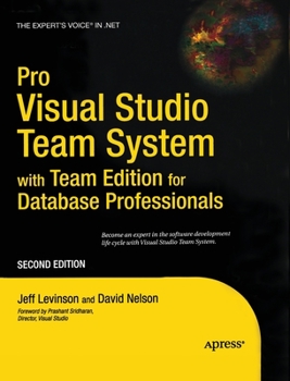Paperback Pro Visual Studio Team System with Team Edition for Database Professionals Book