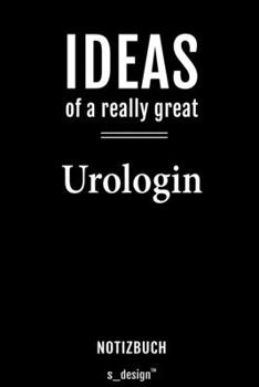 Notizbuch für Urologen / Urologe / Urologin: Originelle Geschenk-Idee [120 Seiten  liniertes blanko Papier] (German Edition)