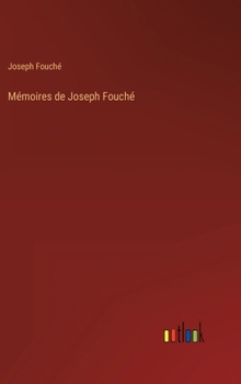 Mémoires de Joseph Fouché
