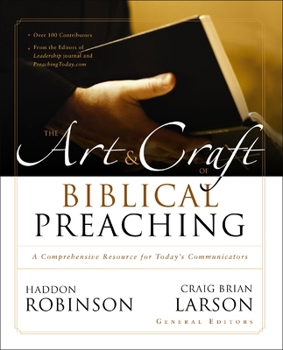 Paperback The Art and Craft of Biblical Preaching: A Comprehensive Resource for Today's Communicators Book