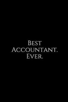 Paperback Best Accountant. Ever.: A Wide Ruled Notebook Book