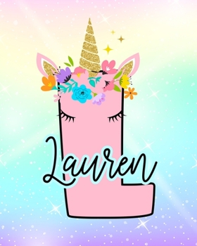Paperback Lauren: Girls Unicorn Journal to Write In - Personalized Journal Book