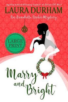 Paperback Marry and Bright: A Holiday Novella [Large Print] Book