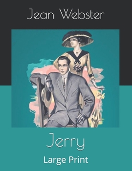 Jerry: Large Print
