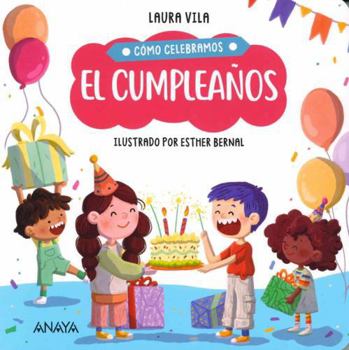 Cómo celebramos el cumpleaños