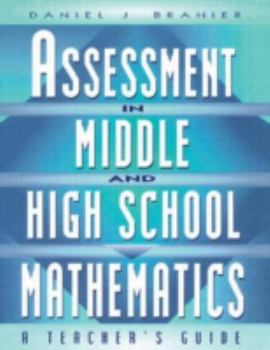 Paperback Assessment in Middle and High School Mathematics: A Teacher's Guide Book