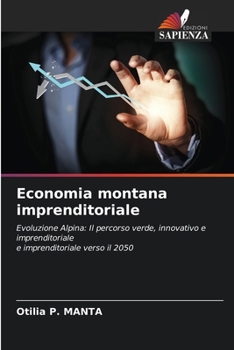 Economia montana imprenditoriale (Italian Edition)
