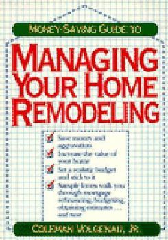 Paperback Money-Saving Guide to Managing Your Home Remodeling Book