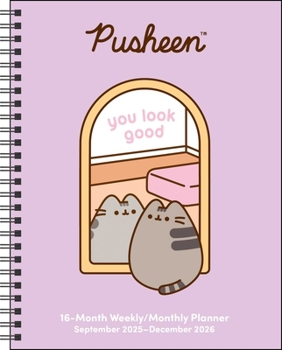 Calendar Pusheen 16-Month 2025-2026 Weekly/Monthly Planner Calendar: You Look Great Book