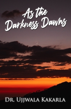 Paperback As the Darkness Dawns Book