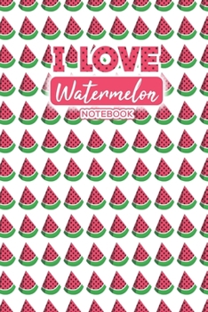 I LOVE WATERMELON Notebook: Black & White Lined Diary 6x9 Watermelon Summer Themed 100 Pages Journal for Birthday Gift for Twins Kids Girls Boys Women