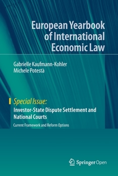 Paperback Investor-State Dispute Settlement and National Courts: Current Framework and Reform Options Book