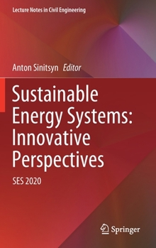 Hardcover Sustainable Energy Systems: Innovative Perspectives: Ses 2020 Book