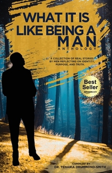 Paperback What It Is Like Being A Man Book