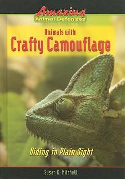 Library Binding Animals with Crafty Camouflage: Hiding in Plain Sight Book