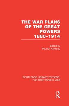War Plans of the Great Powers, 1880-1914