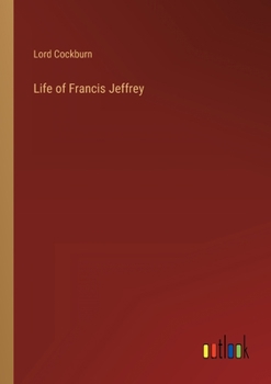 Paperback Life of Francis Jeffrey Book