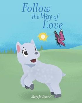 Paperback Follow the Way of Love Book