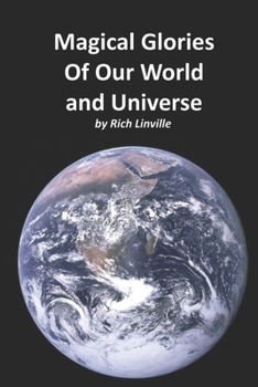 Paperback Magical Glories Of Our World and Universe Book