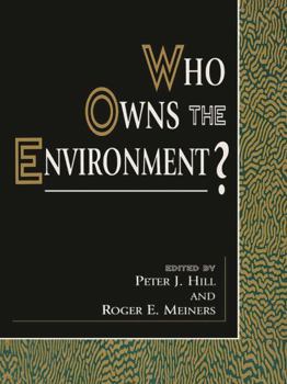 Paperback Who Owns the Environment? Book