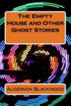 Paperback The Empty House and Other Ghost Stories Book