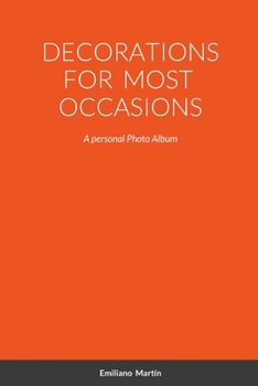 Paperback Decorations for Most Occasions: A personal Photo Album Book