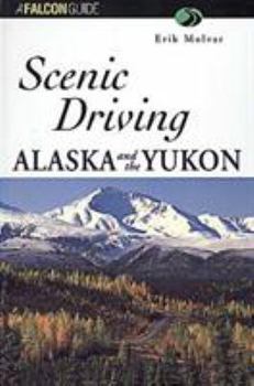 Paperback Scenic Driving Alaska and the Yukon Book