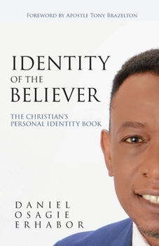 Paperback Identity of the Believer: The Christian's Personal Identity Book