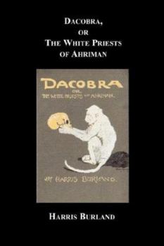Paperback Dacobra, Or The White Priests Of Ahriman Book