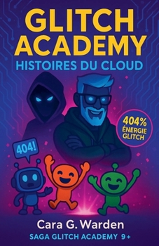 Paperback Glitch Academy: Histoires du Cloud Book