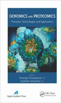 Hardcover Genomics and Proteomics: Principles, Technologies, and Applications Book