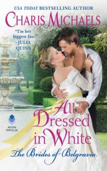 All Dressed in White - Book #2 of the Brides of Belgravia