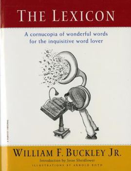 Paperback The Lexicon: A Cornucopia of Wonderful Words for the Inquisitive Word Lover Book