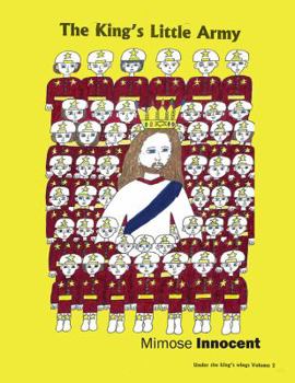 Hardcover The King's Little Army: Under the King's Wings Volume 2 Book