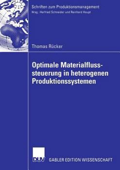 Paperback Optimale Materialflusssteuerung in Heterogenen Produktionssystemen [German] Book