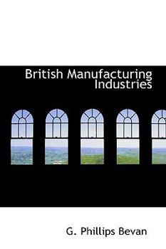 Paperback British Manufacturing Industries Book