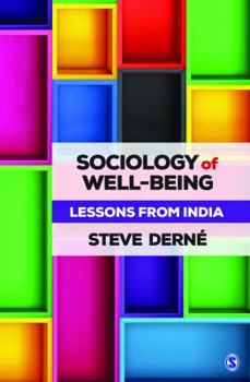Hardcover Sociology of Well-Being: Lessons from India Book