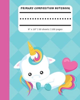 Paperback Primary Composition Notebook: With Picture Space - Unruled Top (Half Blank), Dotted Midline Ruled Bottom - Baby Unicorn Pink Heart Notebook with Blu Book