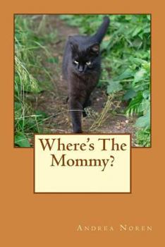Paperback Where's The Mommy? Book