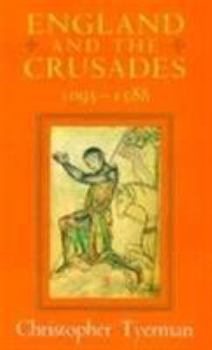 Hardcover England and the Crusades, 1095-1588 Book