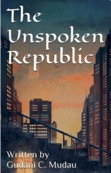 Paperback The Unspoken Republic Book