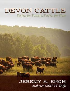 Paperback Devon Cattle: Perfect for Pasture, Perfect for Plate Book