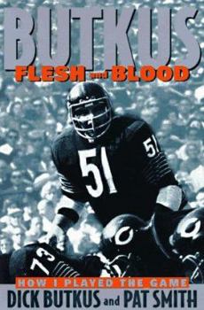 Hardcover Butkus: Flesh and Blood Book