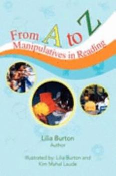 Paperback From A to Z: Manipulatives in Reading Book