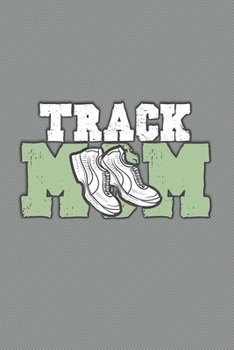 Paperback Track Mom: Dot Grid: 6 x 9 Journal Book