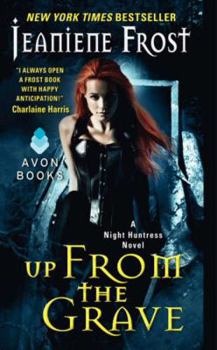 Up from the Grave - Book #7 of the Night Huntress