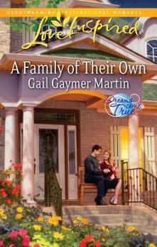 A Family of Their Own - Book #2 of the Dreams Come True