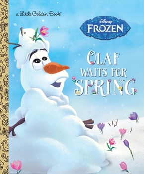 Hardcover Olaf Waits for Spring (Disney Frozen) Book
