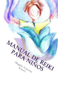 Paperback Manual de Reiki para Ninos: Nivel I Nivel II [Spanish] Book